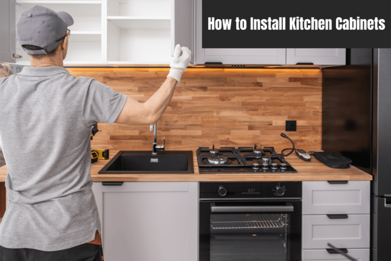 How to Install Kitchen Cabinets