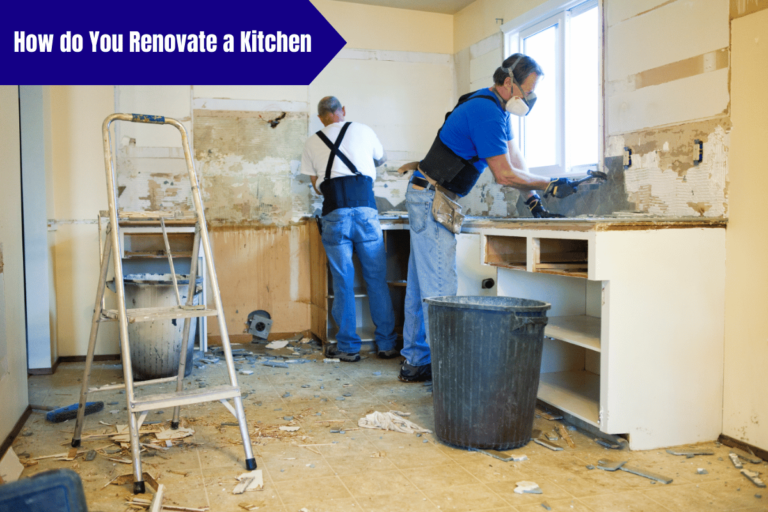 How do You Renovate a Kitchen